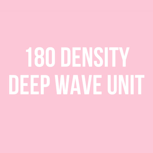 180 Density Deep Wave Units